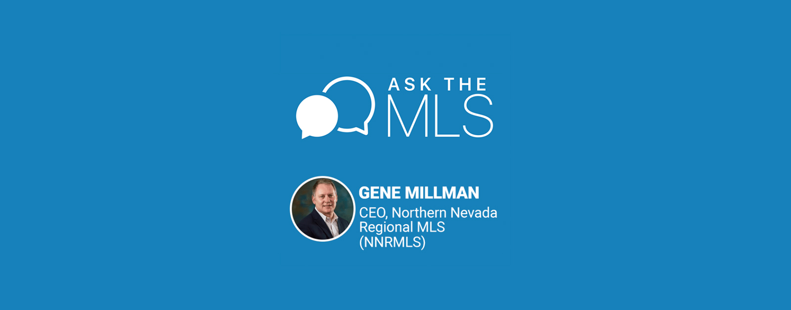Gene Millman Ask the MLS