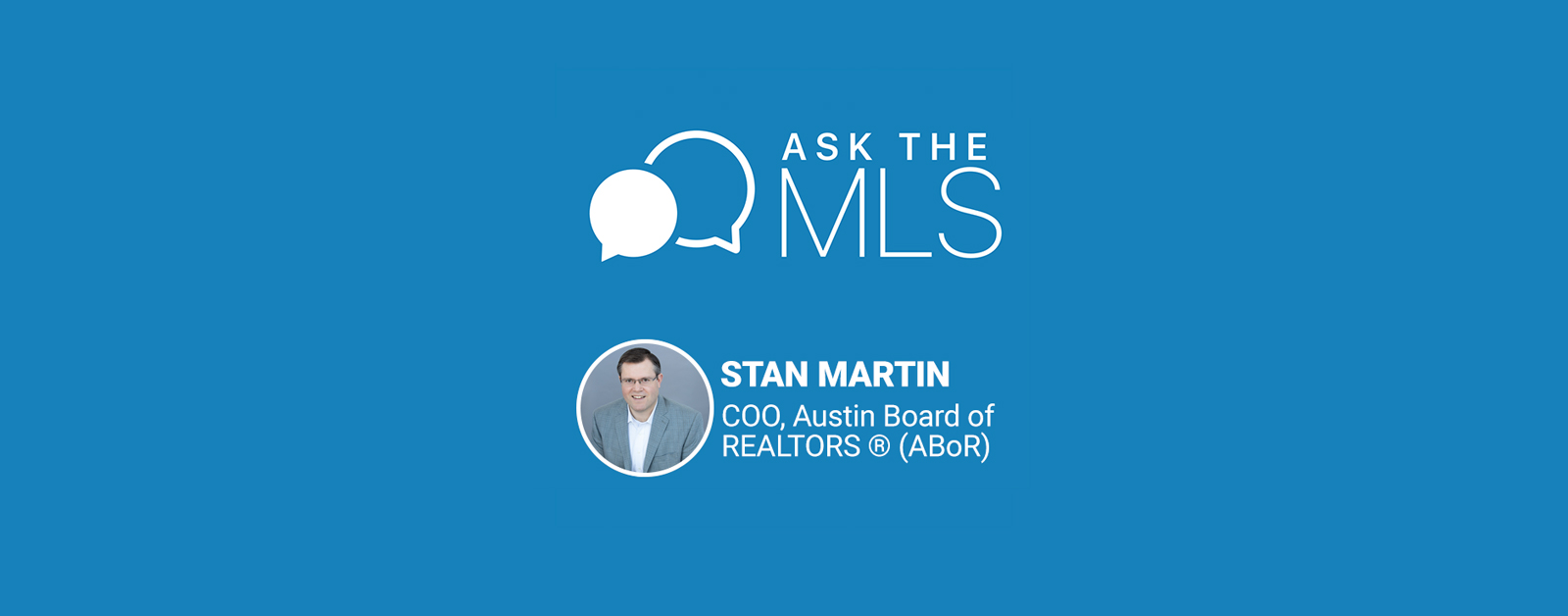 Ask the MLS Stan Martin