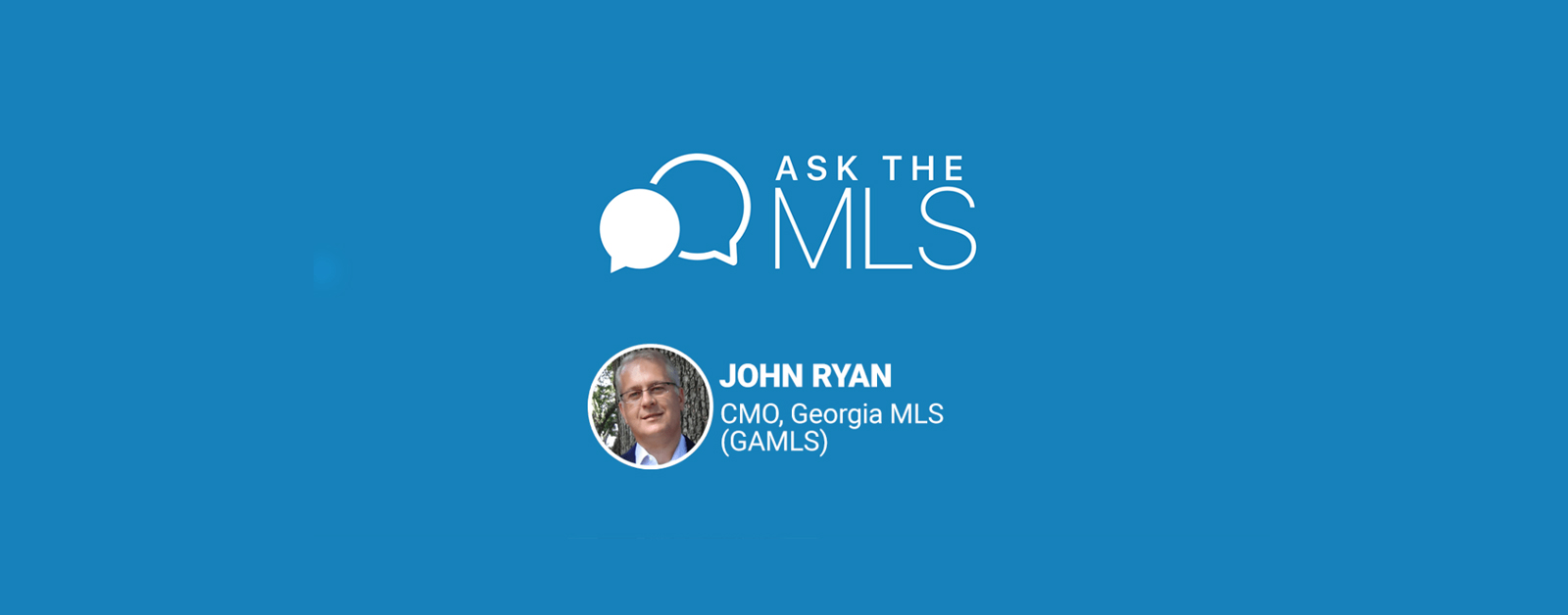 Ask the MLS John Ryan